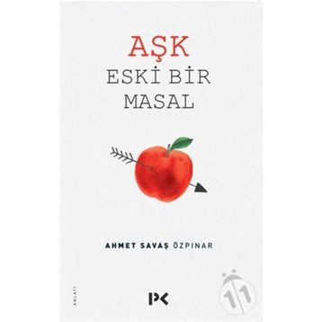 Aşk Eski Bir Masal - Ahmet Savaş Özpınar