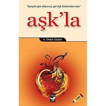AŞK FELSEFESI - H. ÖMER ÖZDEN