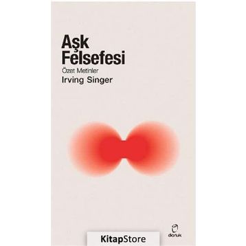 Aşk Felsefesi - Irving Singer