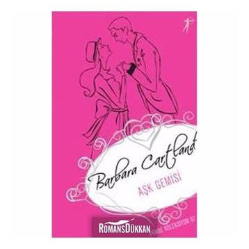 Aşk Gemisi - Barbara Cartland