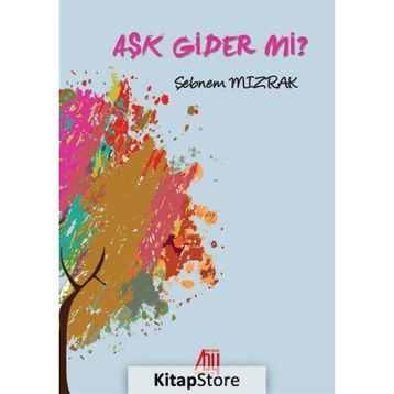 Aşk Gider Mi?- Şebnem Mızrak