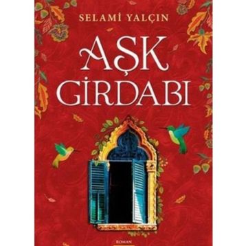 Aşk Girdabı/Selami Yalçın