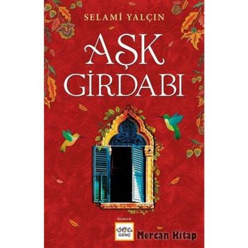 Aşk Girdabı/Selami Yalçın