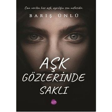 Aşk Gözlerinde Saklı - Barış Ünlü