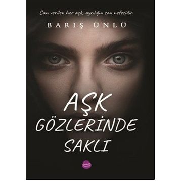 Aşk Gözlerinde Saklı - Barış Ünlü
