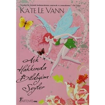 Aşk Hakkında Bildiğim Şeyler - Kate Le Vann