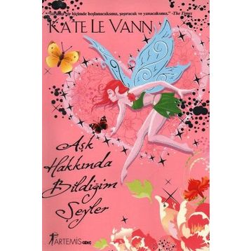 Aşk Hakkında Bildiğim Şeyler - Kate Le Vann