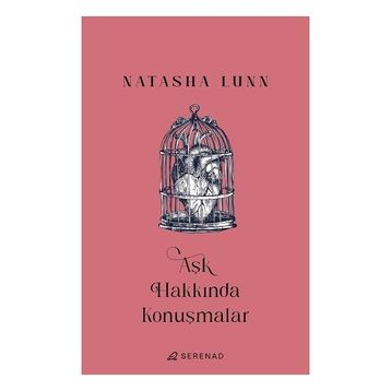 Aşk Hakkında Konuşmalar Serenad Yayınevi