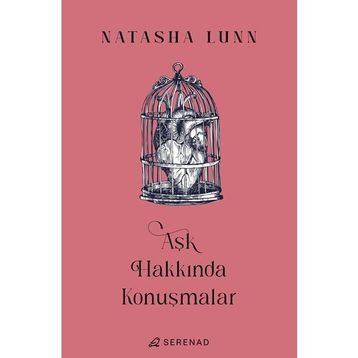Aşk Hakkında Konuşmalar Serenad Yayınevi