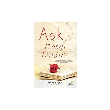 Aşk Hangi Dildir? - Yahya Aygün