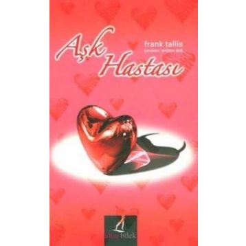 AŞK HASTASI - FRANK TALLIS