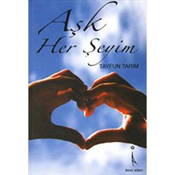 AŞK HERŞEYİM - TAYFUN TARIM