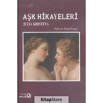 Aşk Hikayeleri - Julia Kristeva
