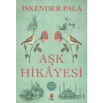 Aşk Hikayesi - İskender Pala