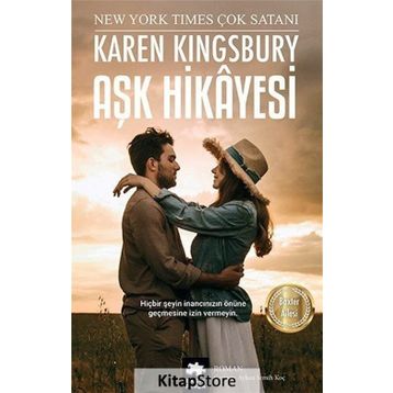 Aşk Hikayesi - Karen Kingsbury