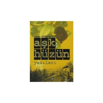 AŞK HÜZÜN YAZILARI - NAZAN DANACIOĞLU