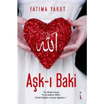 Aşk-ı Baki - Fatıma Yakut