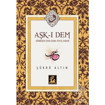 Aşk-ı Dem - Şükrü Altın