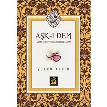 Aşk-ı Dem - Şükrü Altın