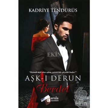 Aşk-ı Derun Berdel - Kadriye Tendürüs