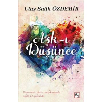 Aşk-ı Düşünce - Ulaş Salih Özdemir
