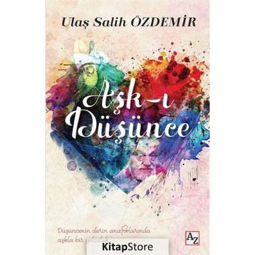 Aşk-ı Düşünce - Ulaş Salih Özdemir
