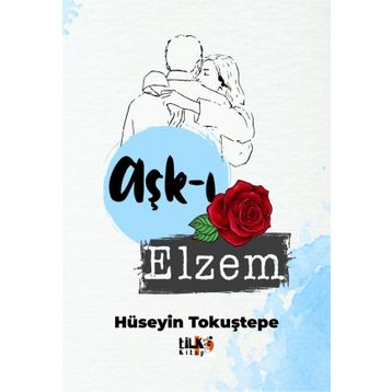 Aşk-ı Elzem - Hüseyin Tokuştepe