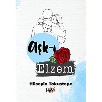 Aşk-ı Elzem - Hüseyin Tokuştepe