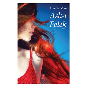 Aşk-ı Felek - Cassie Mae