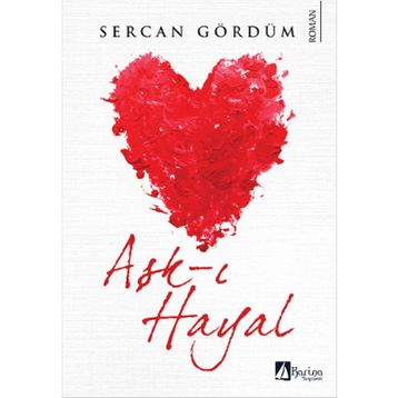 Aşk-ı Hayal - Aygül Mudurlu