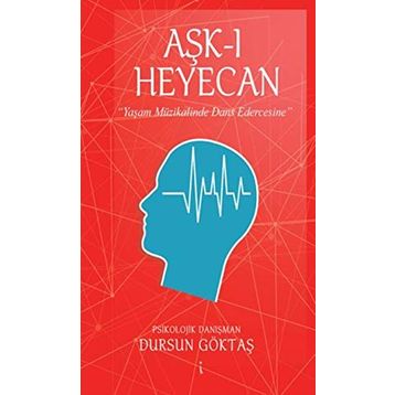 Aşk-ı Heyecan - Dursun Göktaş