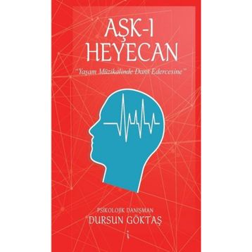 Aşk-ı Heyecan - Dursun Göktaş