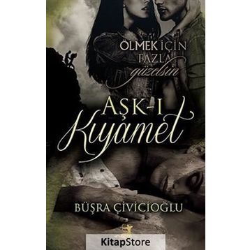 Aşk-ı Kıyamet - Büşra Çiviçioğlu