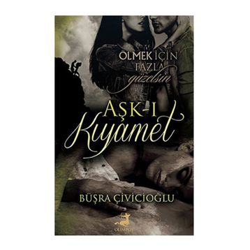 Aşk-ı Kıyamet - Büşra Çiviçioğlu