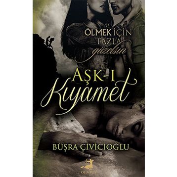 Aşk-ı Kıyamet - Büşra Çiviçioğlu