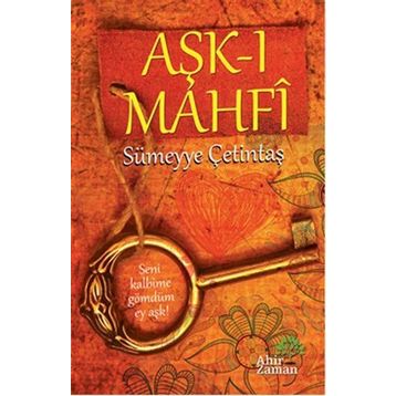Aşk-ı Mahfi - Sümeyye Çetintaş