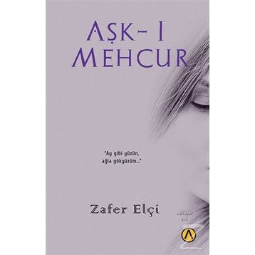 Aşk-ı Mehcur - Zafer Elçi