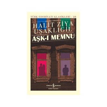 Aşk-ı Memnu - Ciltli - Halit Ziya Uşaklıgil
