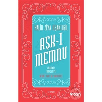 Aşk-ı Memnu Günümüz Türkçesiyle - halit ziya usakligil