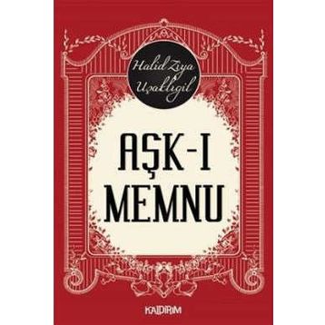 Aşk-ı Memnu - Halid Ziya Uşaklıgil