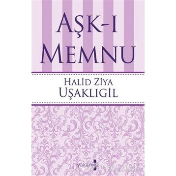 Aşk-ı Memnu - halit ziya usakligil
