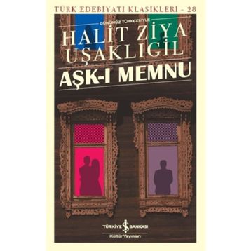 Aşk-ı Memnu - halit ziya usakligil