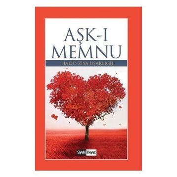 Aşk-ı Memnu - halit ziya usakligil