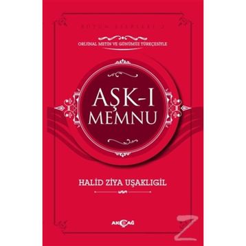 Aşk-ı Memnu Orijinal Metin ve Günümüz Türkçesiyle - halit ziya usakligil