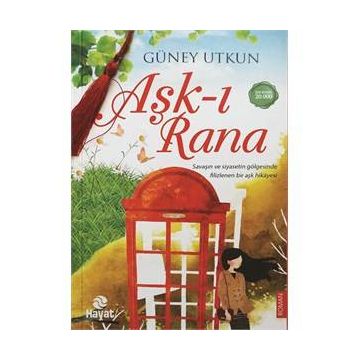 Aşk-ı Rana - Güney Utkun