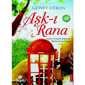 Aşk-ı Rana - Güney Utkun