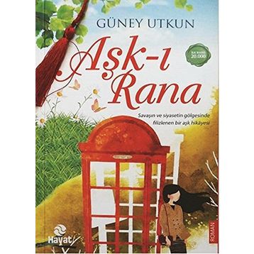 Aşk-ı Rana - Güney Utkun