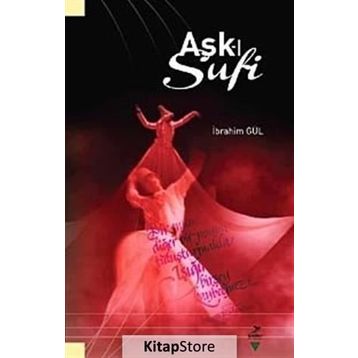 AŞK-I SUFI - İBRAHIM GÜL
