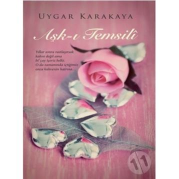 Aşk-ı Temsili - Uygar Karakaya