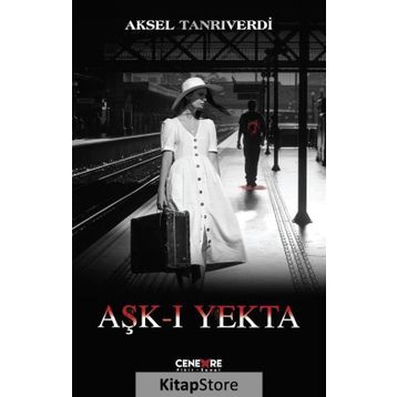 Aşk-ı Yekta - Aksel Tanrıverdi
